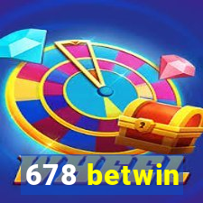 678 betwin